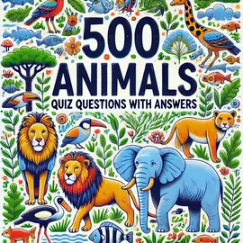 500 Animal Quiz Questions With Answers