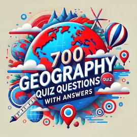 700 Geography Quiz Questions With Answers