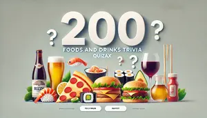 200 Foods and Drinks Trivia – Fun World Cuisine Quiz