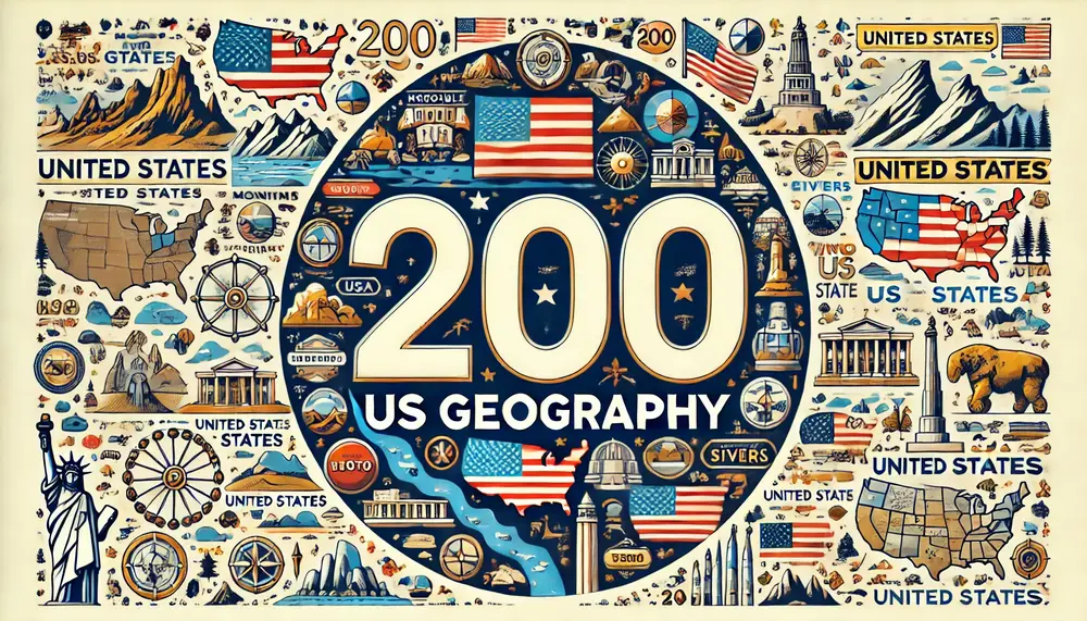 200 US Geography General Knowledge Quiz – Free Online Test