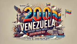 200 Venezuela History Trivia Topics – Easy and Hard Online Quiz