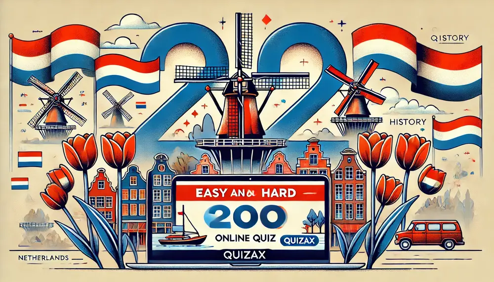 200 Netherlands History Trivia Questions – Easy & Hard Online Quiz