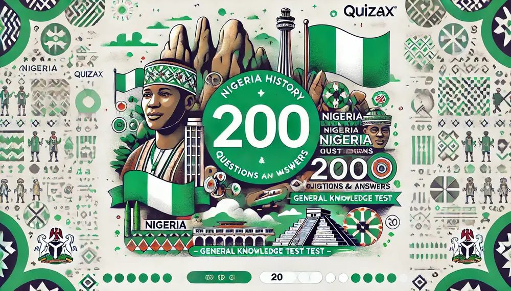 200 Nigeria History Questions and Answers – General Knowledge Test